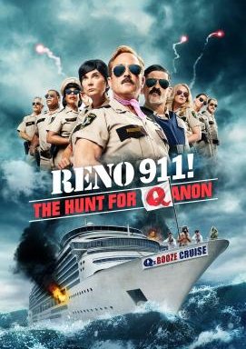 Reno 911 - The Hunt for QAnon