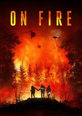 On Fire - Der Feuersturm