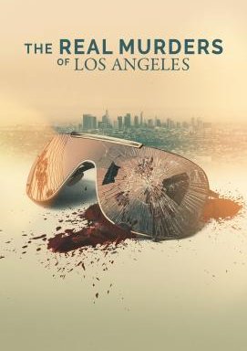 The Real Murders of Los Angeles - Staffel 1